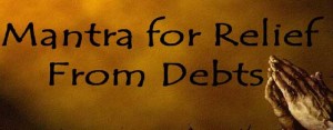Mantra for debt removal - Rin mukti mantra in Hindi