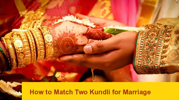 How to match Two kundli for marriage