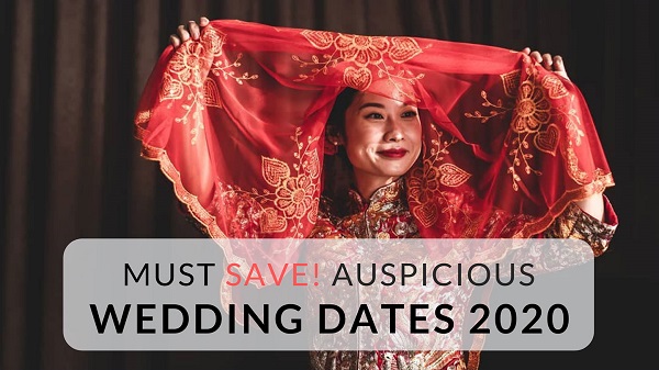 Auspicious and Lucky Marriage dates for Wedding in 2020