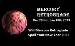 Mercury Retrograde New Year 2023