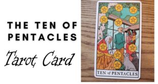 Ten of Pentacles - Tarot Card